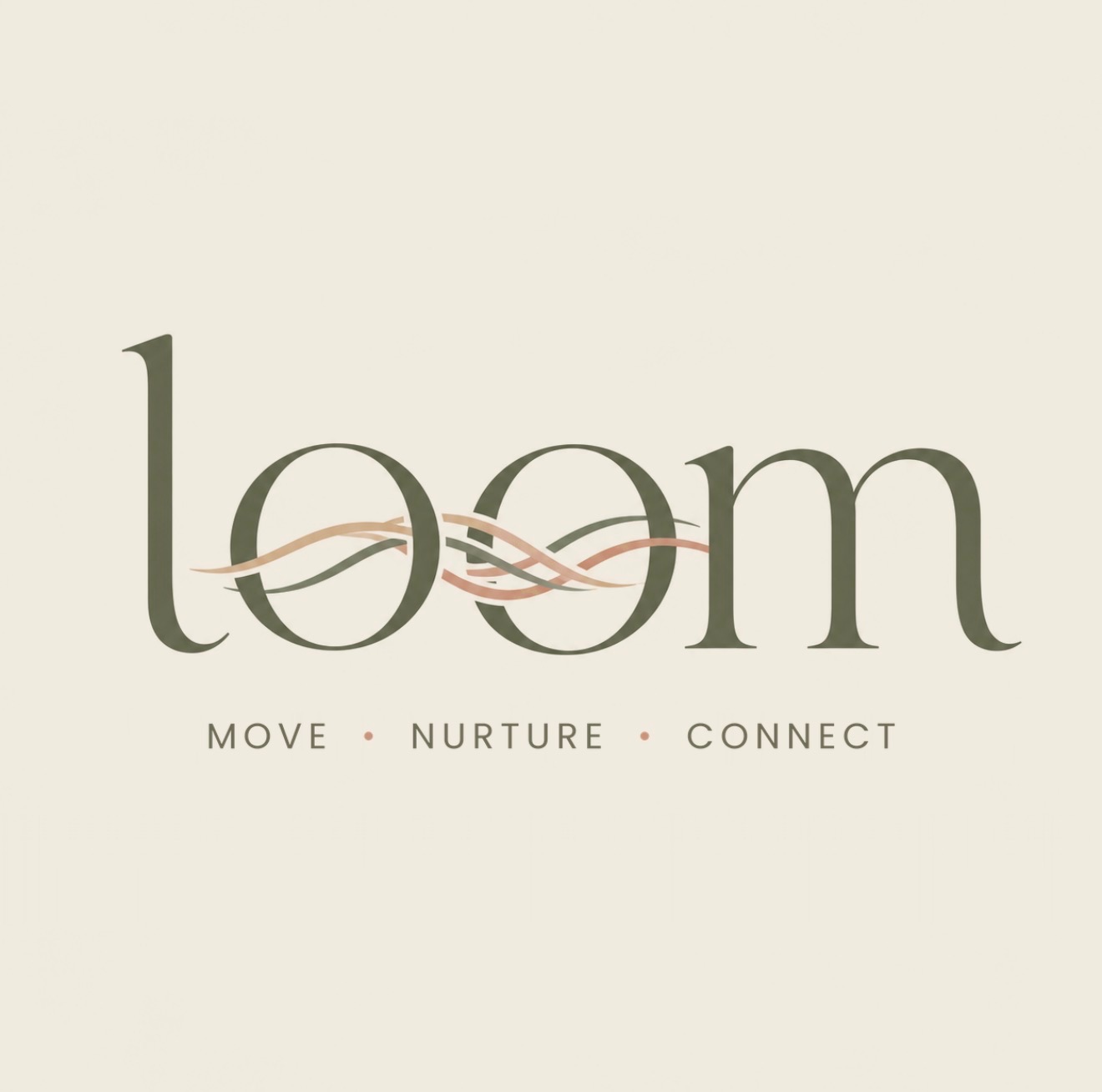 Loom — Move, Nurture, Connect